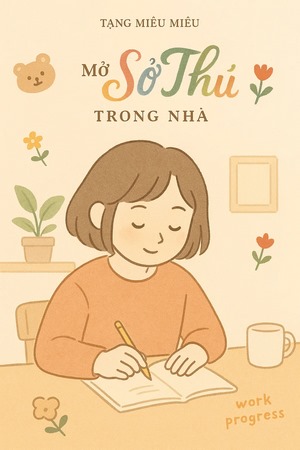 Mở Sở Thú Trong Nhà - Tạng Miêu Miêu