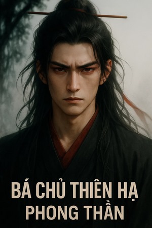 Bá Chủ Thiên Hạ - Phong Thần