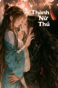 Xuyên Thành Nữ Thú