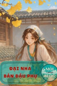 Đại Nha Bán Đậu Phụ