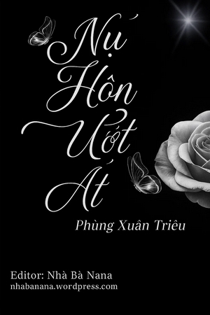 Nụ Hôn Ướt Át - Phùng Xuân Triều