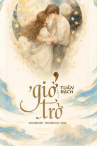 Giở Trò - Thuần Bạch